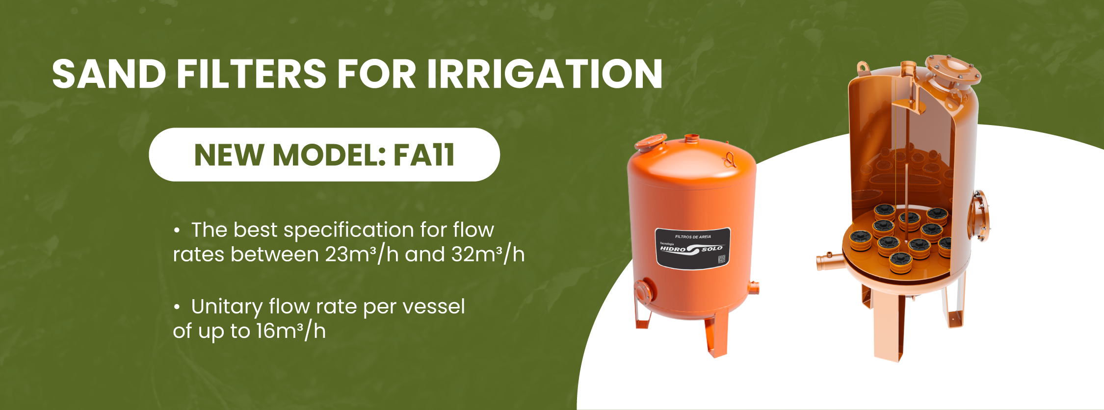 Filtros de Areia para Irrigação - Novo Modelo FA11